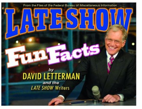 Cover Art for 9781401323073, "Late Show" Fun Facts by David Letterman