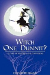 Cover Art for 9781432774066, Witch One Dunnit? by Elizabeth Shawn