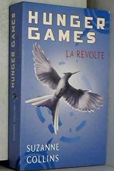 Cover Art for 9782298044140, HUNGER GAMES LA REVOLTE by Suzanne Collins