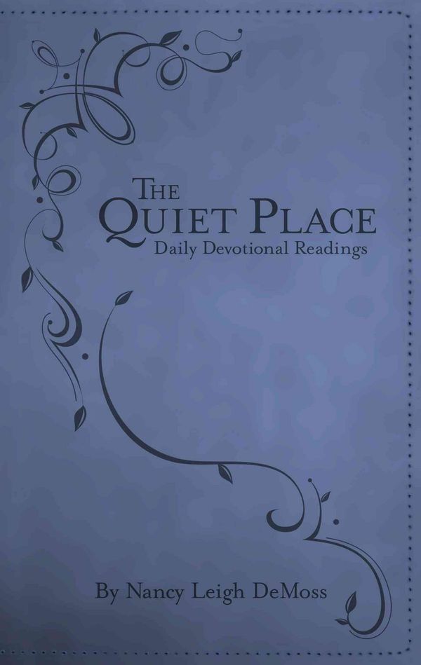Cover Art for 9780802405067, The Quiet Place by Nancy Leigh DeMoss