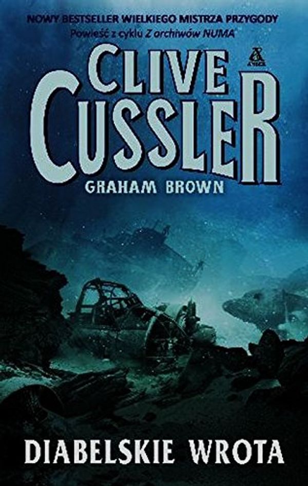 Cover Art for 9788324157921, Diabelskie wrota by Clive Cussler