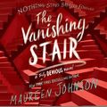 Cover Art for 9781982610401, The Vanishing Stair by Maureen Johnson