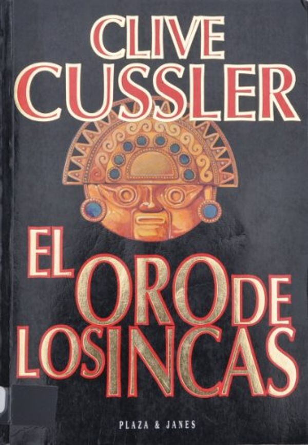 Cover Art for 9788401326127, El Oro de Los Incas by Clive Cussler