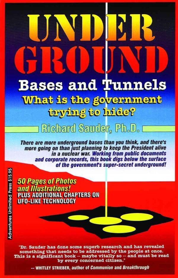 Cover Art for 9781939149268, Underground Bases & Tunnels by Richard Sauder