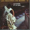 Cover Art for 9782290323441, Le glaive et la soie: Les maîtres de Rome 2 by Mac Cullough Colleen