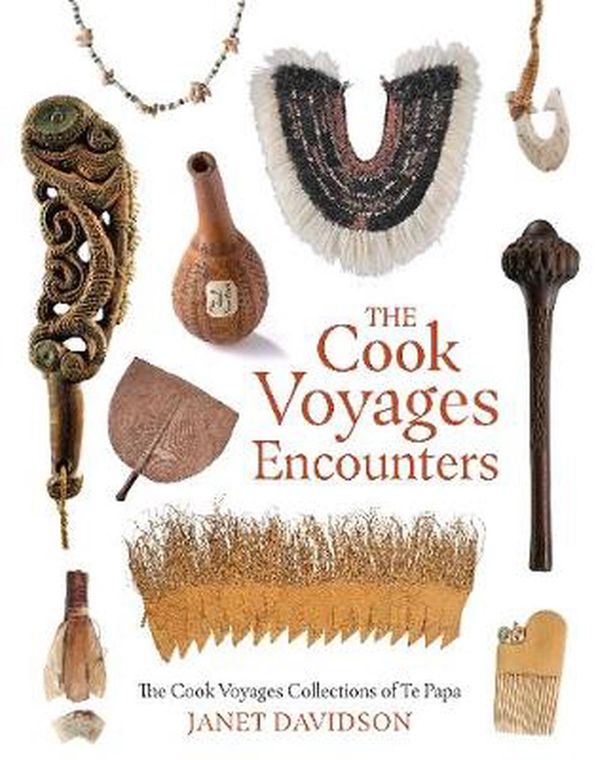 Cover Art for 9780994136282, The Cook Voyage Encounters: The Cook Voyage Collections Te Papa by Janet Davidson
