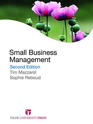 Cover Art for B06XQZRFD8, Small Business Management: An Applied Approach by Tim Mazzarol, Sophie Reboud