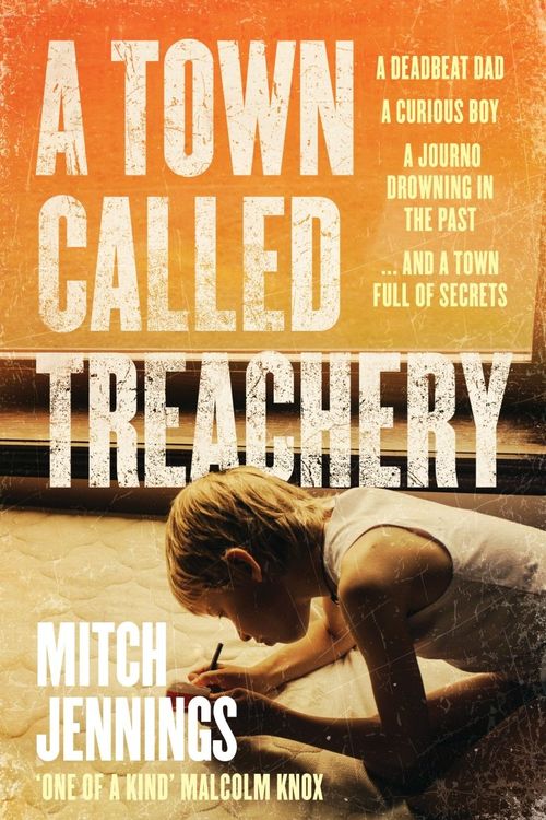 Cover Art for 9781460765418, A Town Called Treachery by 
                                            
                            Mitch Jennings                        
                                    