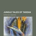 Cover Art for 9781153746953, Jungle Tales of Tarzan by Edgar Rice Burroughs