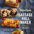 Cover Art for 9781925866902, Sausage Roll Maker 2 by The Australian Women's Weekly