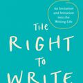 Cover Art for 9781585420094, The Right to Write by Julia Cameron