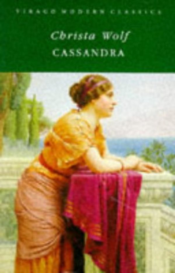 Cover Art for 9780860685739, Cassandra by Christa Wolf