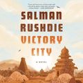 Cover Art for 9780593677445, Victory City by Salman Rushdie