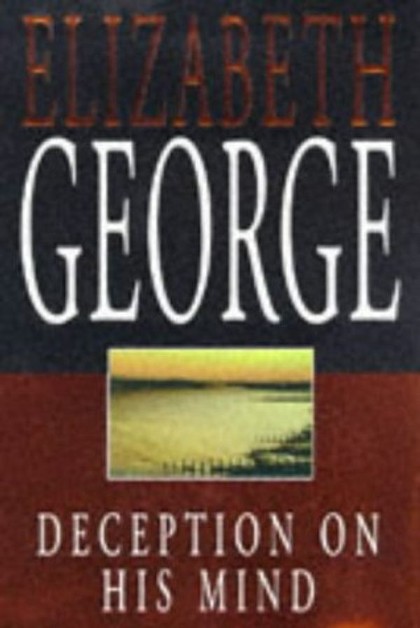 Cover Art for 9780340688816, Deception on His Mind by Elizabeth George