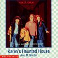 Cover Art for 9780590065887, Karen's Haunted House by Ann M. Martin
