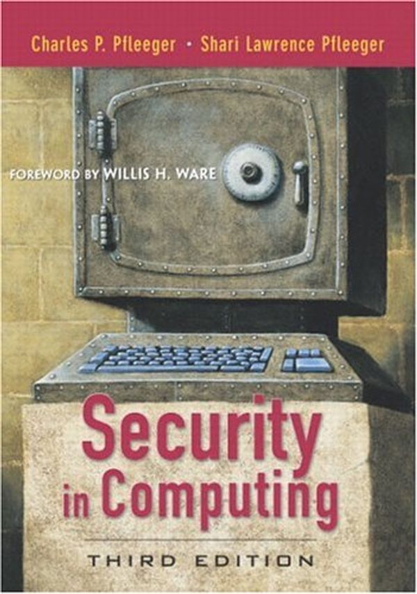 Cover Art for 9780130355485, Security in Computing (3rd Edition) by Charles P. Pfleeger, Shari Lawrence Pfleeger