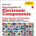 Cover Art for 9781449333898, Encyclopedia of Electronic Components: Volume 1 by Charles Platt