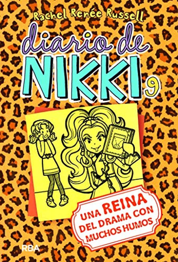 Cover Art for B07HG4KVV3, Diario de Nikki #9. Una reina del drama con muchos humos (Spanish Edition) by Rachel Renée Russell