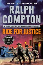 Cover Art for 9780593102268, Ralph Compton Ride for Justice (The Gunfighter Series) by Ralph Compton, Robert J. Randisi