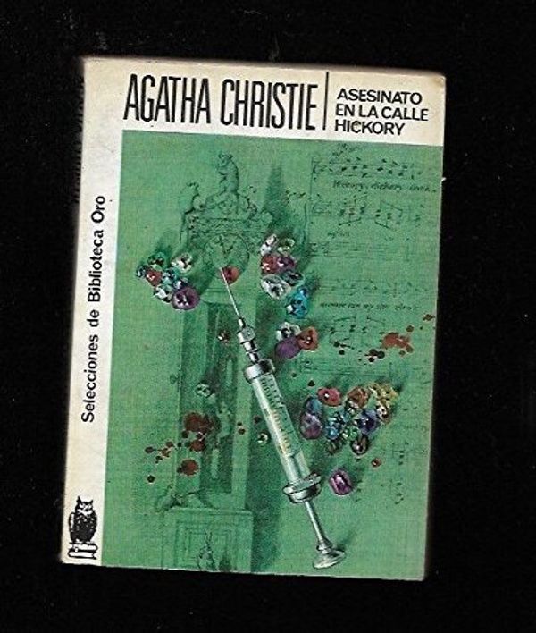 Cover Art for 9788427202337, Asesinato en la Calle Hickory/Hickory Dickory Death by Agatha Christie