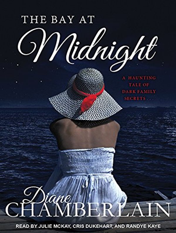 Cover Art for 9781494518783, The Bay at Midnight by Diane Chamberlain