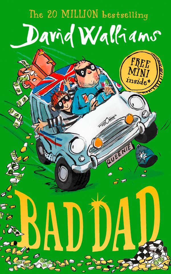 Cover Art for 9780008164652, Bad Dad by David Walliams
