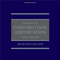 Cover Art for 9780198726548, Coulson on Construction Adjudication by Peter Coulson QC