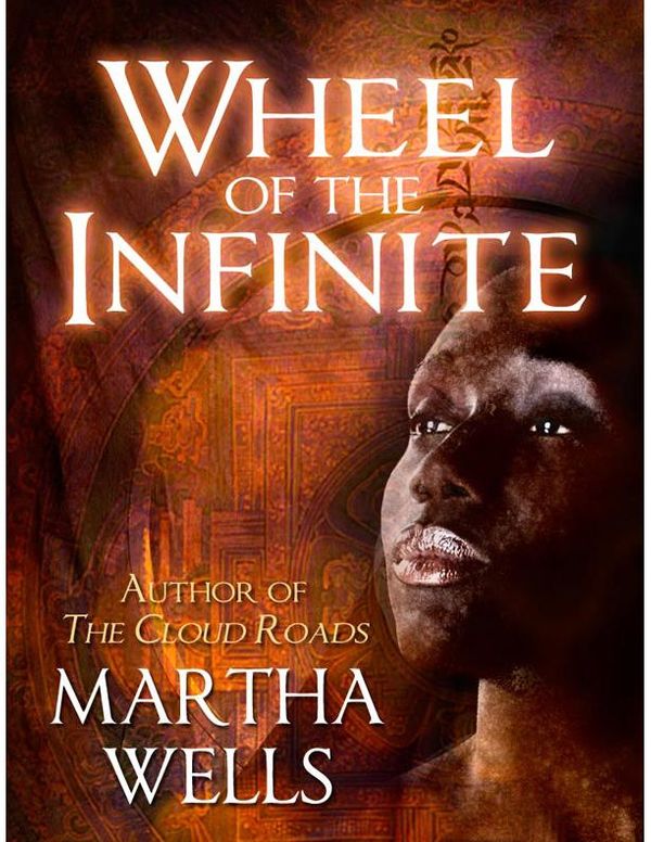 Cover Art for 1230000004337, Wheel of the Infinite by Martha Wells
