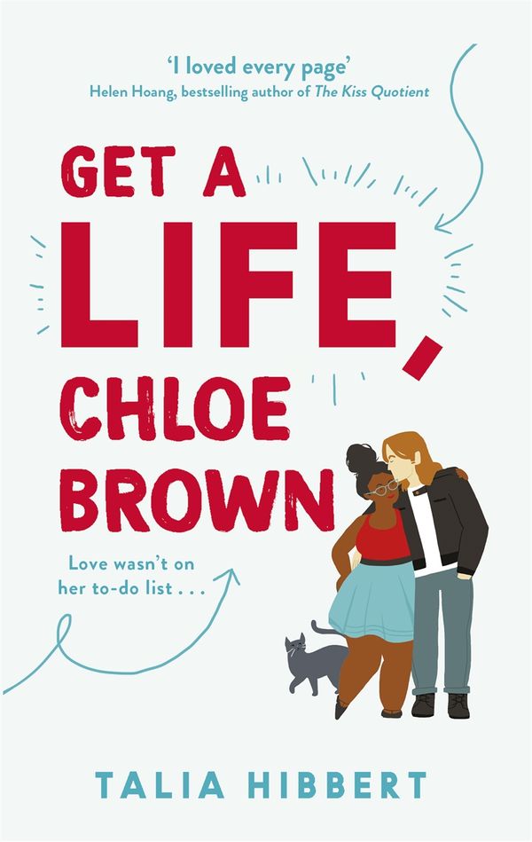 Cover Art for 9780349425207, Get A Life, Chloe Brown by Talia Hibbert