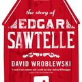 Cover Art for 9780007265077, The Story of Edgar Sawtelle by David Wroblewski