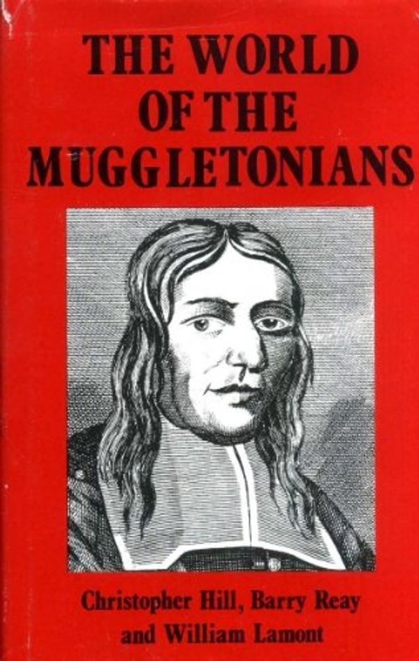 Cover Art for 9780851172262, World of the Muggletonians by C. Et al Hill