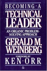 Cover Art for 9780932633026, Becoming a Technical Leader by Gerald M. Weinberg