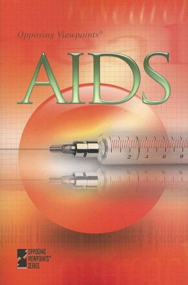 Cover Art for 9780737737325, AIDS (Opposing Viewpoints) by Viqi Wagner
