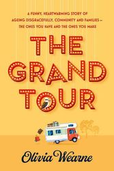 Cover Art for 9781867255987, The Grand Tour by Olivia Wearne