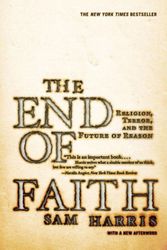 Cover Art for 9780393035155, The End of Faith: Religion, Terror, and the Future of Reason [Hardcover] by Sam Harris