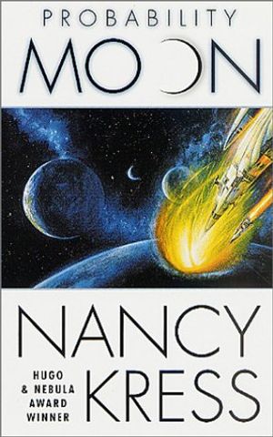 Cover Art for 9780765343413, Probability Moon by Nancy Kress