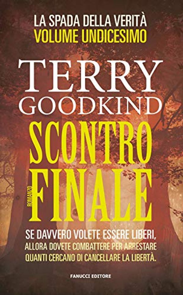 Cover Art for 9788834736142, Scontro finale: La spada della verità: 11 by Terry Goodkind
