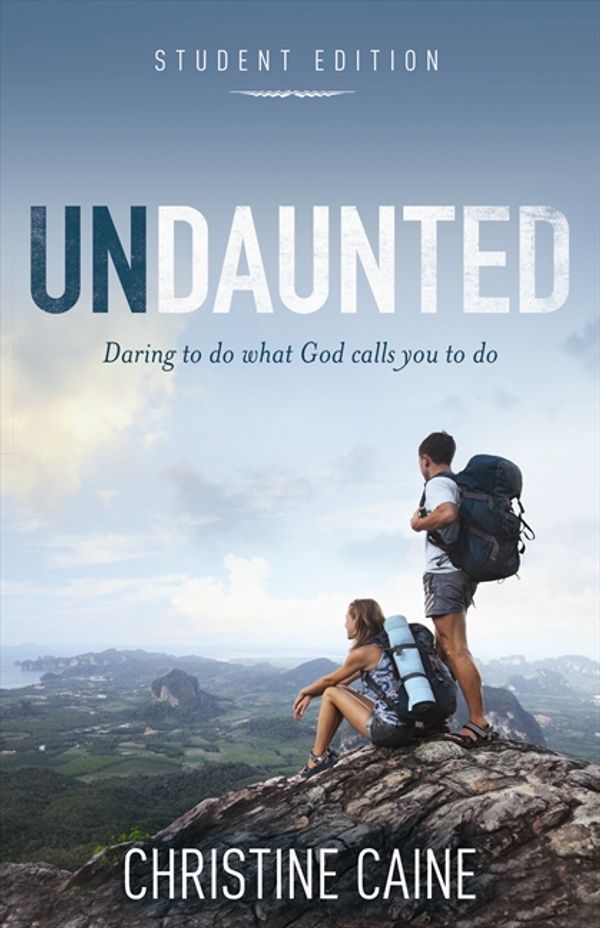 Cover Art for 9780310743101, Undaunted by Christine Caine