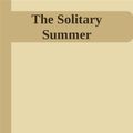 Cover Art for 9788892542778, The Solitary Summer by Elizabeth von Arnim