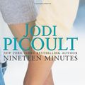 Cover Art for 9780739480717, Nineteen Minutes: A novel by Jodi Picoult