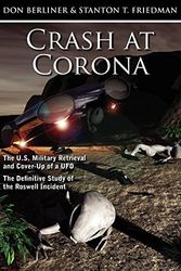 Cover Art for 9781605209395, Crash at Corona by Don Berliner, Stanton T. Friedman