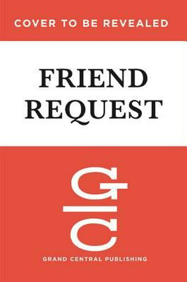 Cover Art for 9781478976837, Friend Request by Laura Marshall