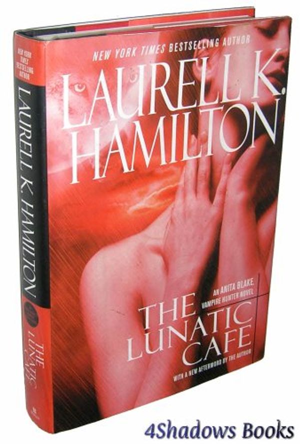 Cover Art for 9780425201374, The Lunatic Cafe by Laurell K. Hamilton