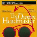 Cover Art for 9780198312703, Demon Headmaster: Play (Oxford Playscripts) by Gillian Cross