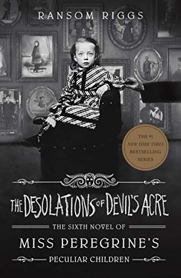 Cover Art for B08LYKHYJH, The Desolations of Devil's Acre by Ransom Riggs
