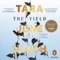 Cover Art for B07S649FNB, The Yield by Tara June Winch