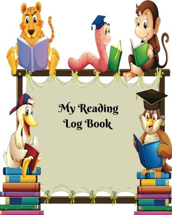 Cover Art for 9781981838769, My Reading Log Book: Kids Reading Record For Tracking & Reviewing Books Read, Perfect Gift For Children, Includes 52 Weeks Daily Reading Checklist To ... Large Paperback: Volume 23 (Kids Reading Log) by Divine Stationaries