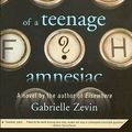 Cover Art for 9780606143608, Memoirs of a Teenage Amnesiac by Gabrielle Zevin