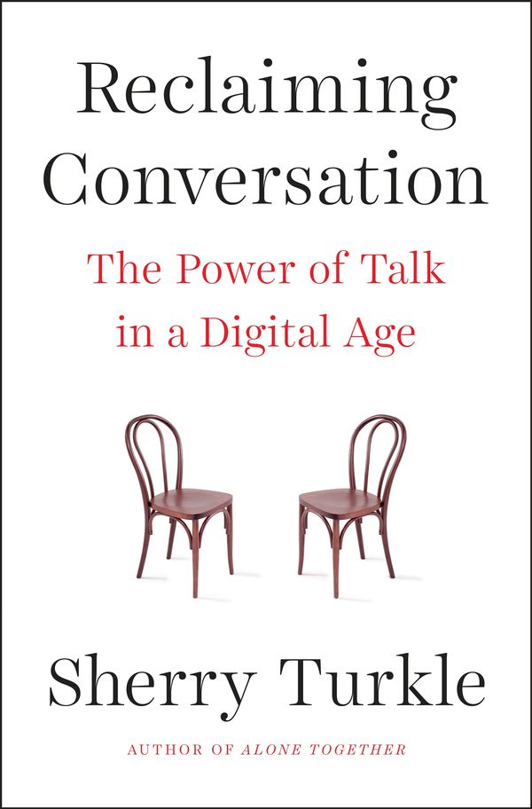 Cover Art for 9781594205552, Reclaiming ConversationThe Power of Talk in a Digital Age by Sherry Turkle