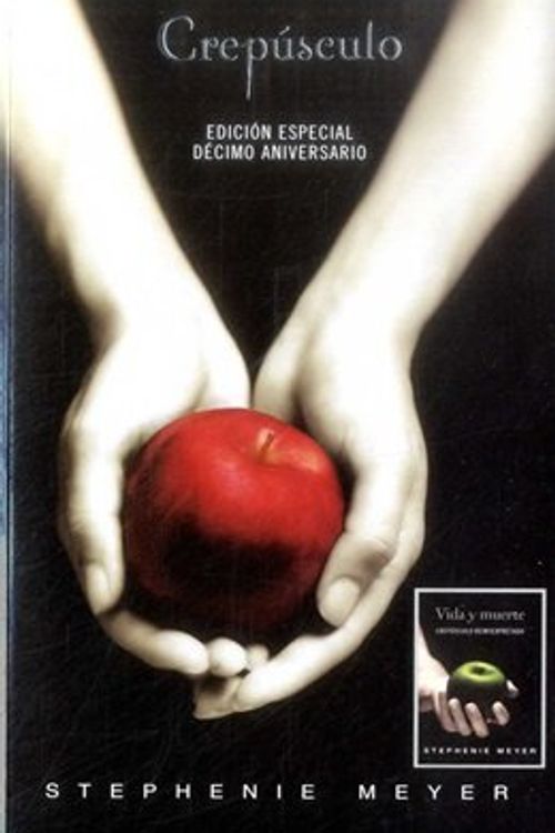 Cover Art for 9789588948058, CREPUSCULO - DECIMO ANIVERSARIO by Stephenie Meyer